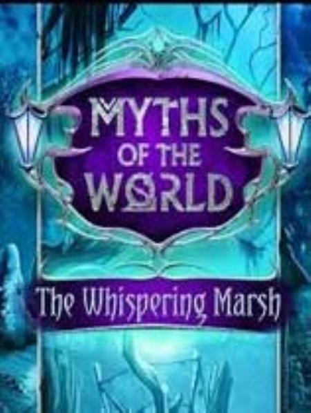 世界传奇7：低语沼泽免安装简体中文绿色版_冒险解谜AVG_中文_绿色版_MythsoftheWorld:TheWhisperingMarshCE