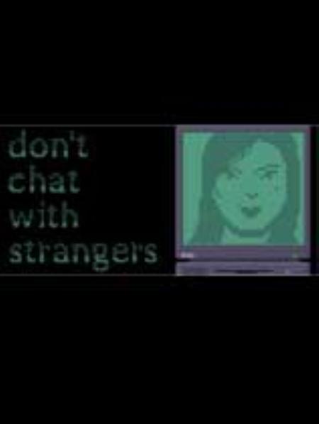 不要和陌生人聊天免安装绿色版_休闲益智PUZ_英文_绿色版_DontChatWithStrangers