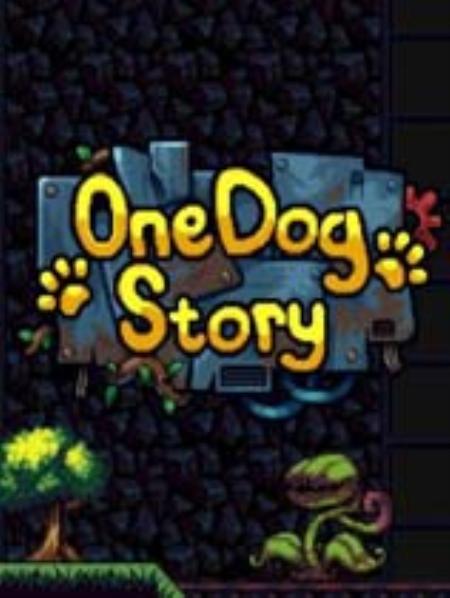 一条狗的故事免安装绿色版_动作游戏ACT_英文_绿色版_OneDogStory