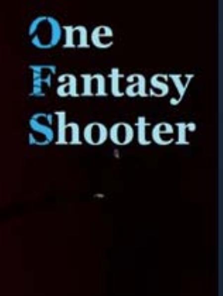 一个幻想射手免安装绿色版_第一人称射击FPS_英文_绿色版_OneFantasyShooter