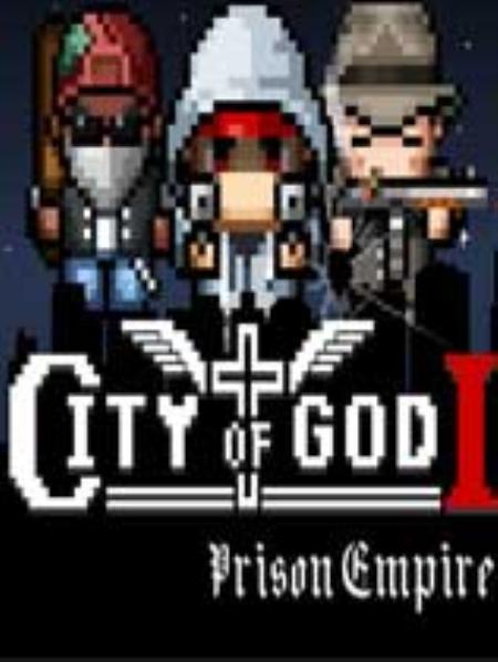 上帝之城：监狱帝国免安装简体中文绿色版_模拟经营SIM_中文_绿色版_CityofGodI-PrisonEmpire