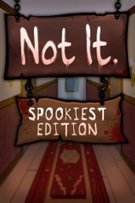 不是它：最诡异版免安装绿色版_冒险解谜AVG_英文_绿色版_NotIt:SpookiestEdition
