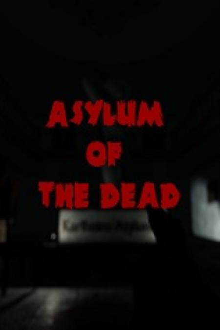 亡者疯人院免安装绿色版_冒险解谜AVG_英文_绿色版_AsylumoftheDead
